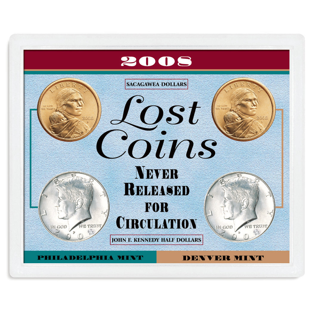 2008 Lost Coins Never Released for Circulation