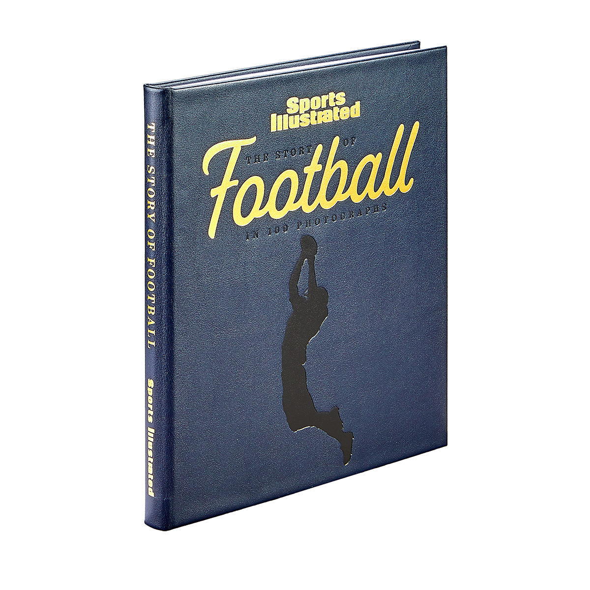 The Story of Football in 100 Photographs by Sports Illustrated
