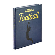 The Story of Football in 100 Photographs by Sports Illustrated