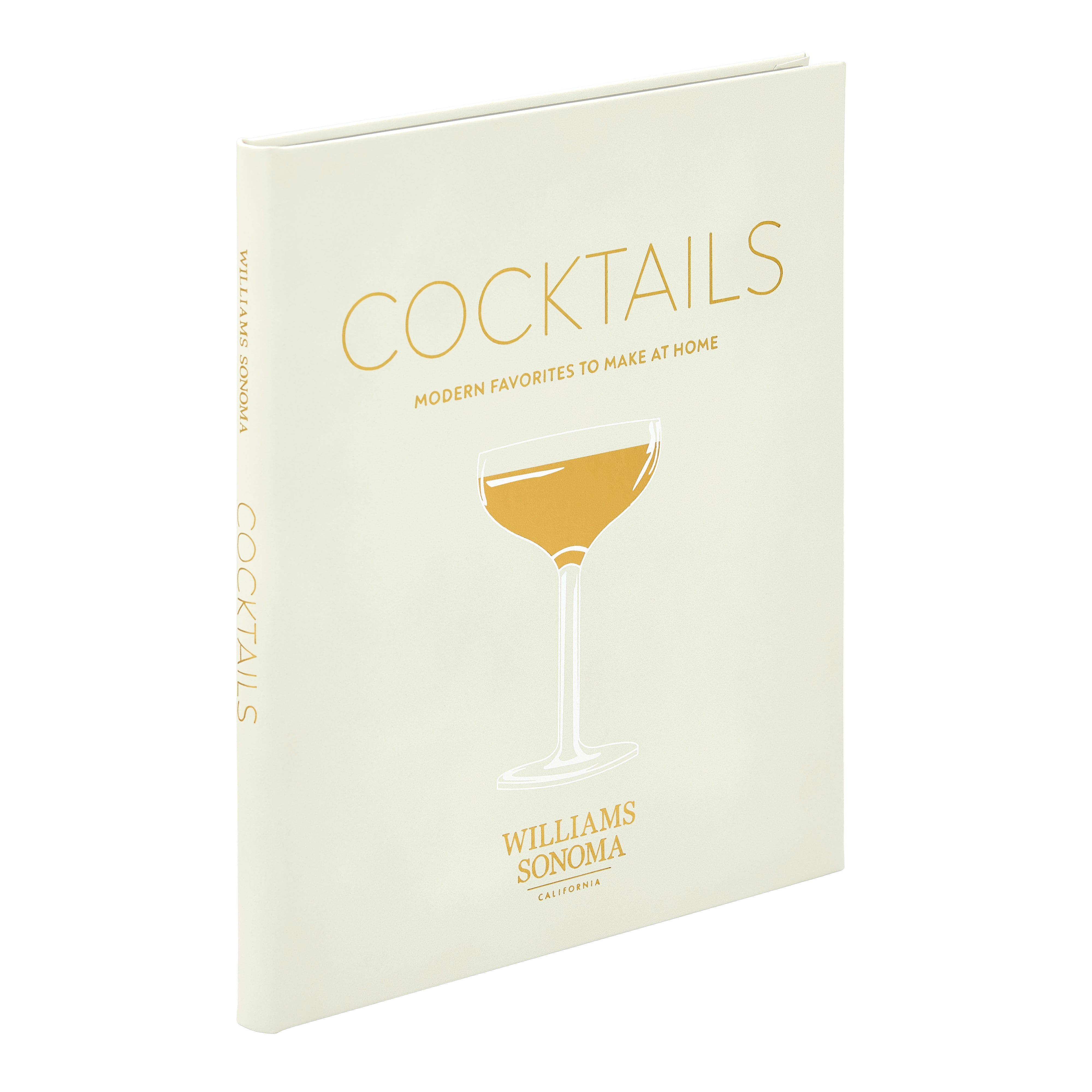 Williams Sonoma: Cocktails Modern Favorites To Make At Home – The